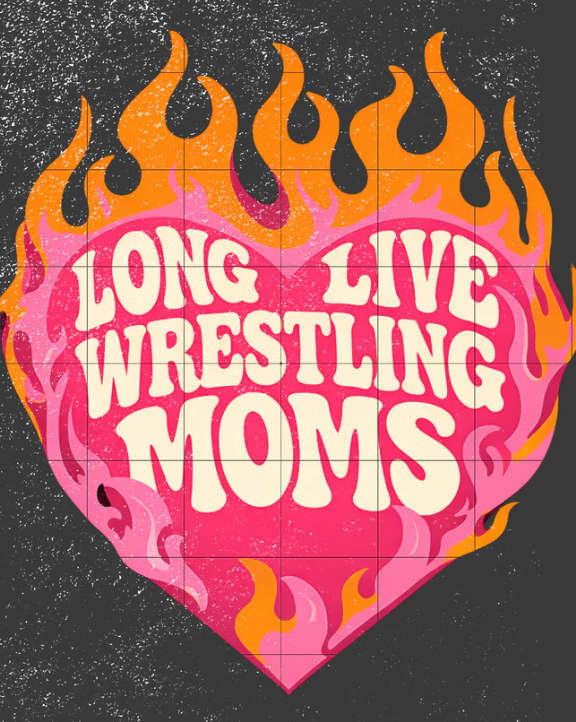 long live wrestling moms