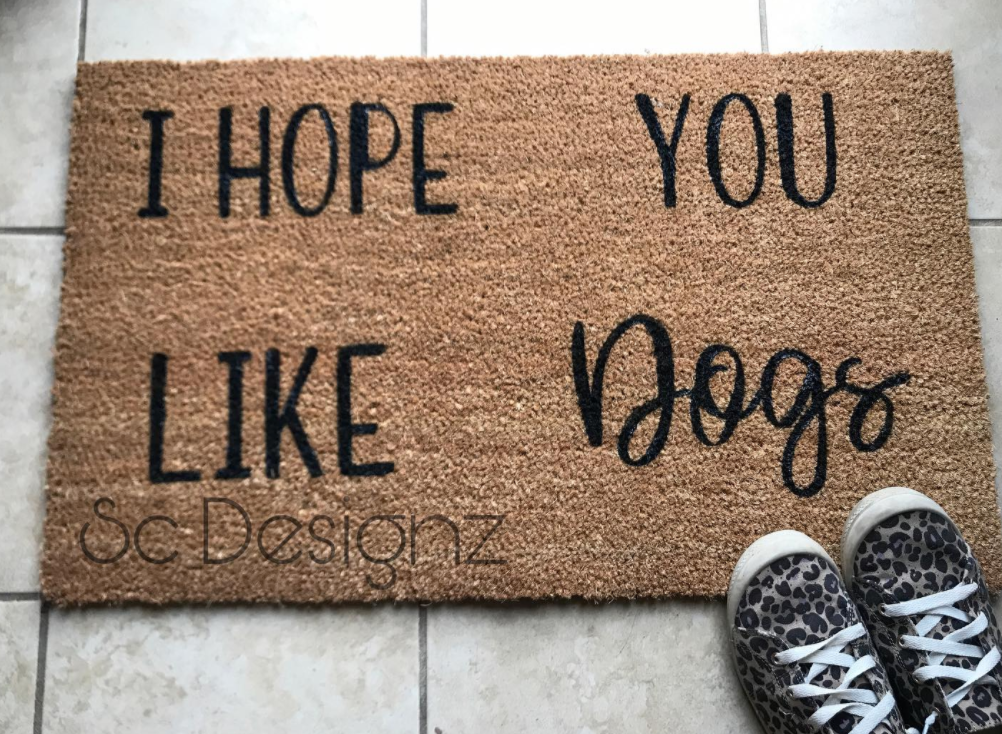 Hope you like dogs doormat