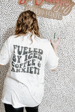 Load image into Gallery viewer, Fueled by iced coffee & anxiety