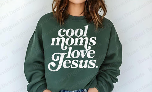 cool moms love jesus