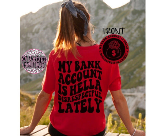 bank account disrespectful