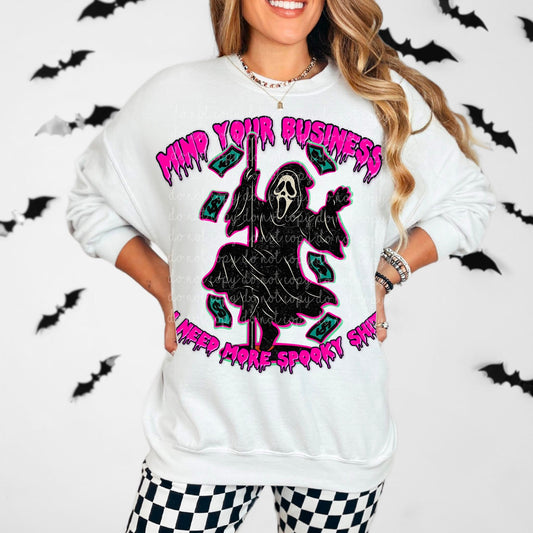 Mind your business. I need more spooky shit