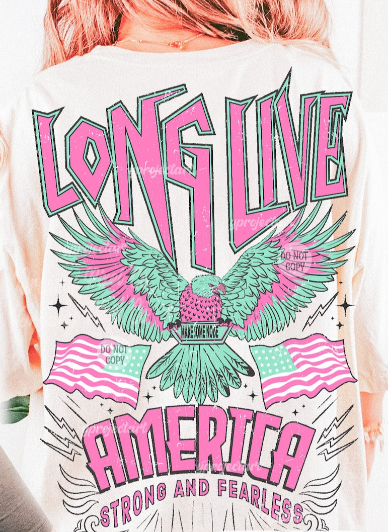 long live america