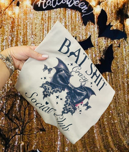 Bat shit crazy