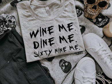 Wine me dine me