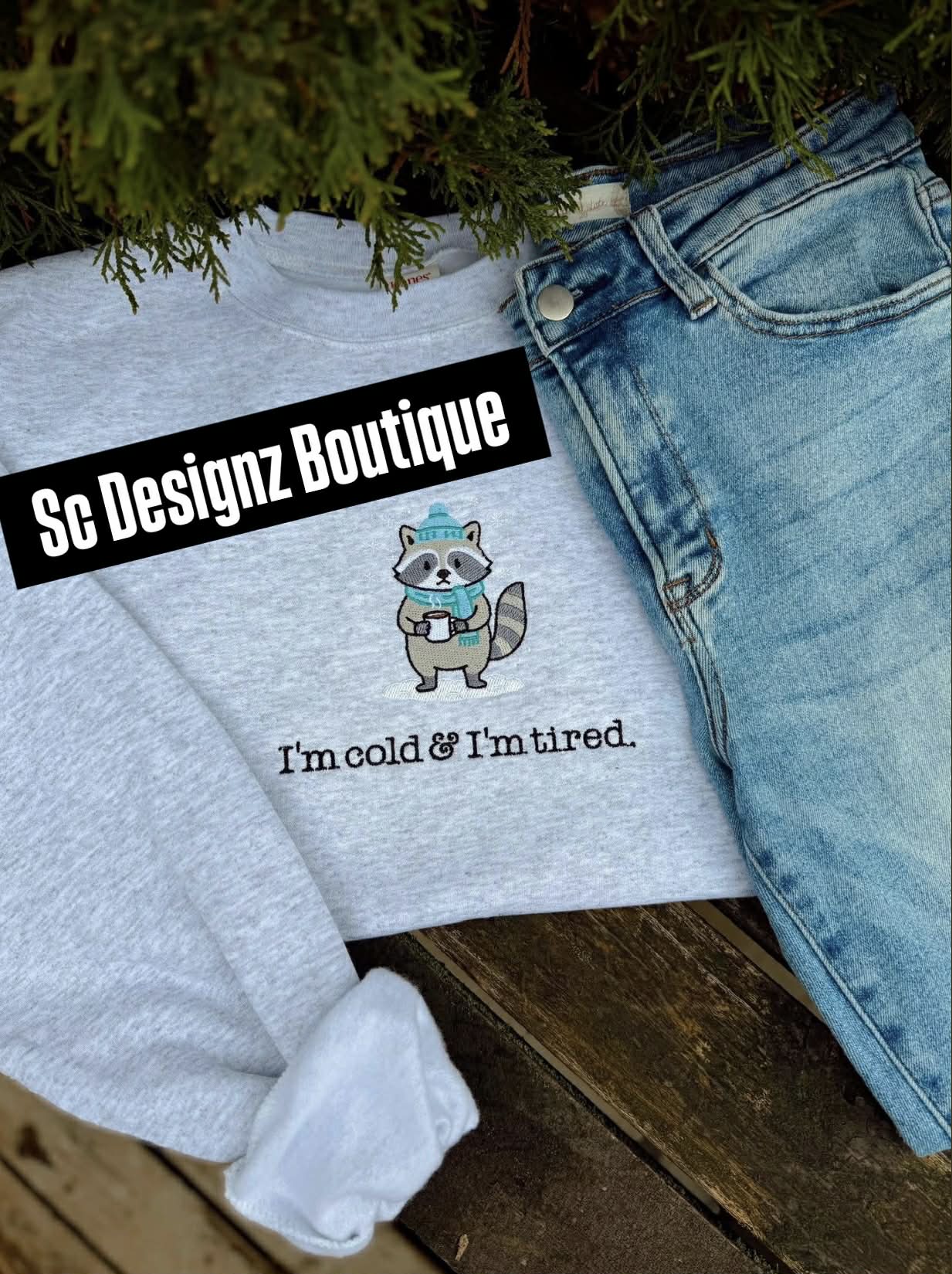 I'm cold and tired embroidered sweatshirt