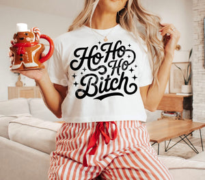 Ho ho ho bitch