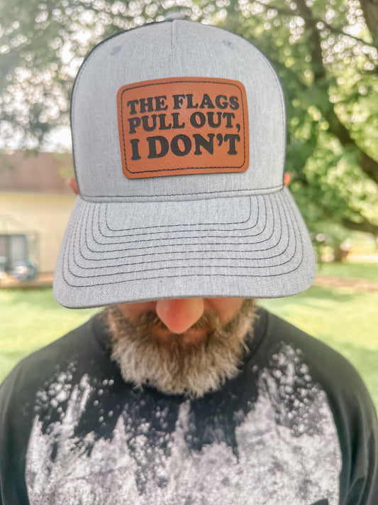 The flags pull out, I don’t.