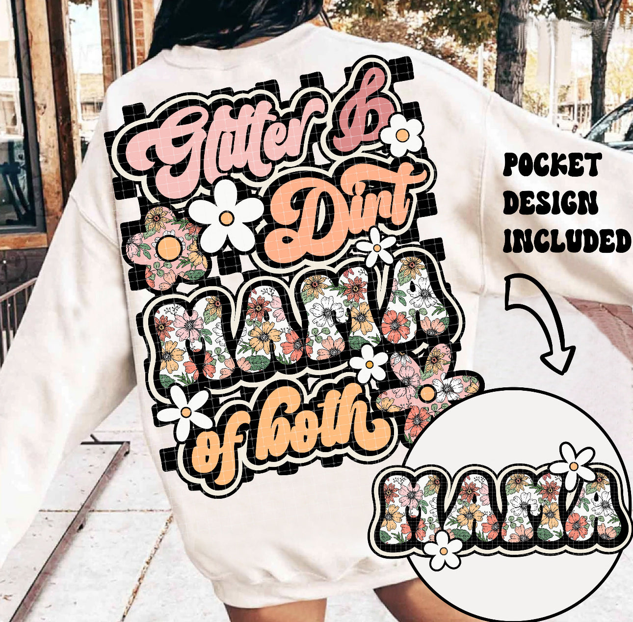 glitter & dirt - mama of both