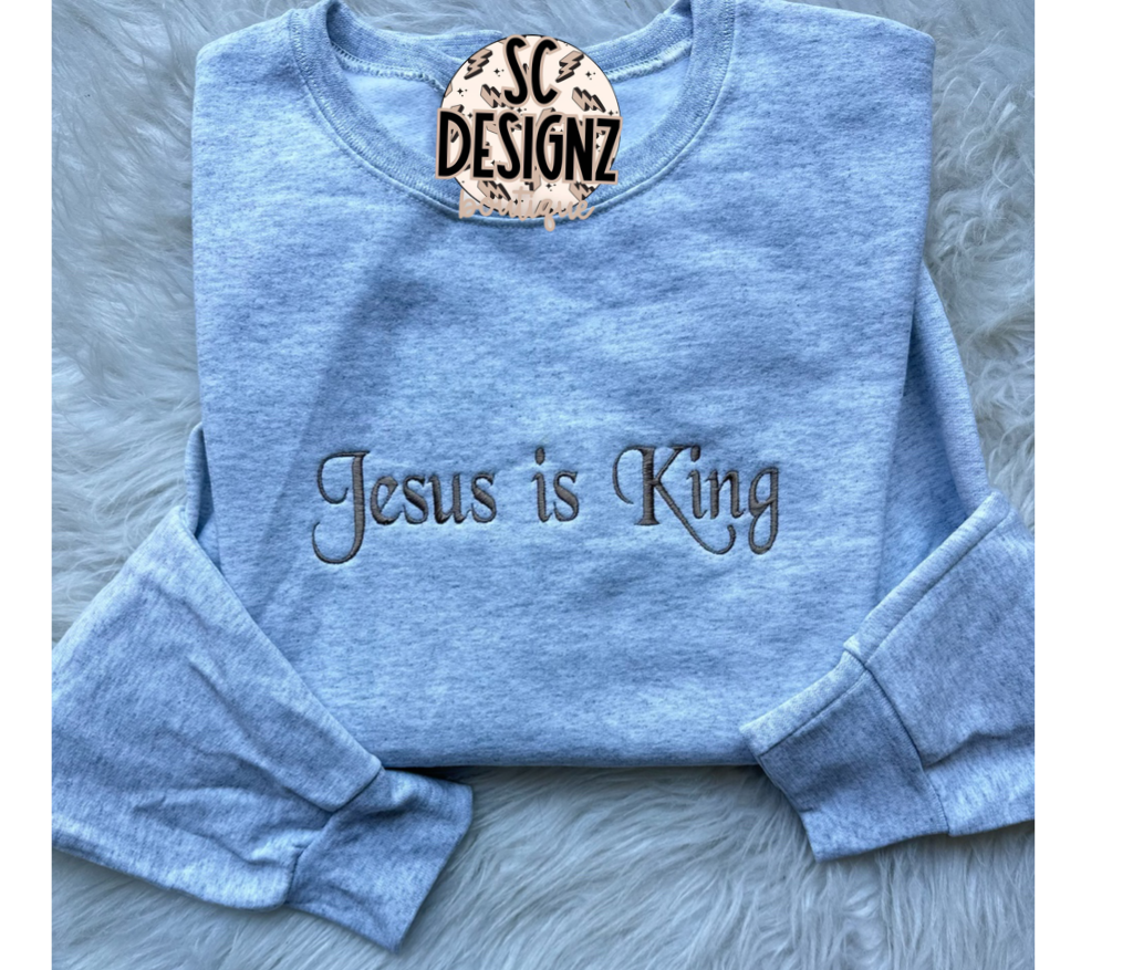 Jesus is king embroidered sweatshirt