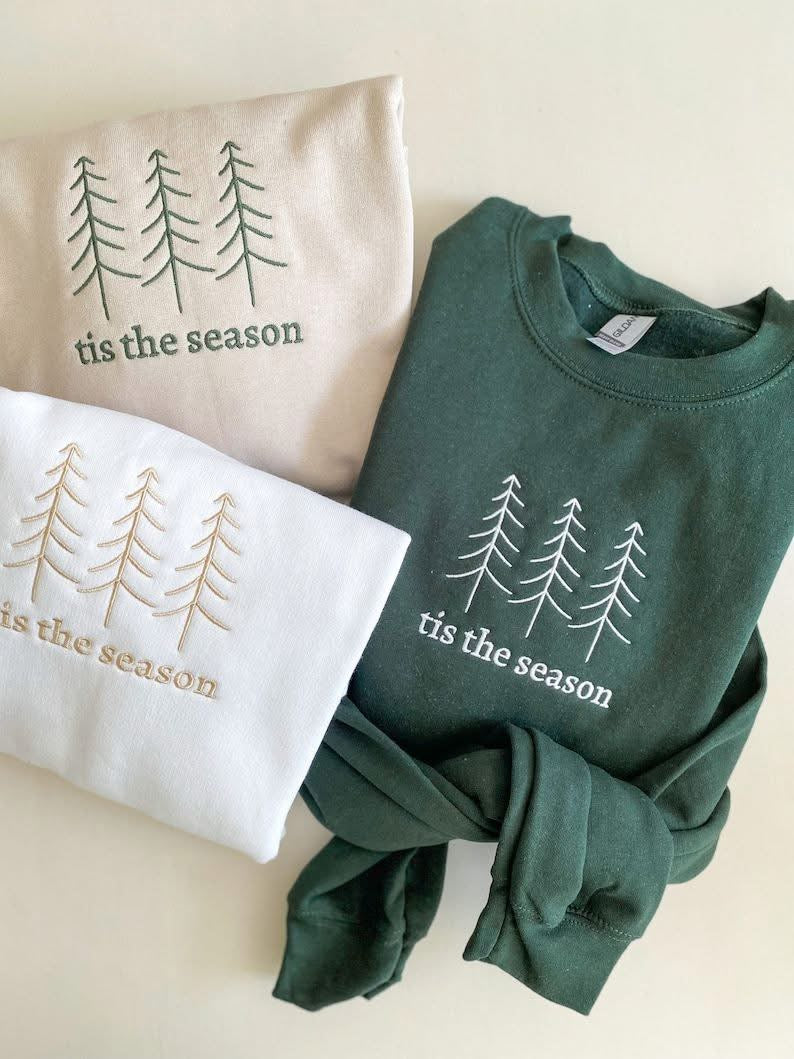 tis the season embroidered sweatshirt