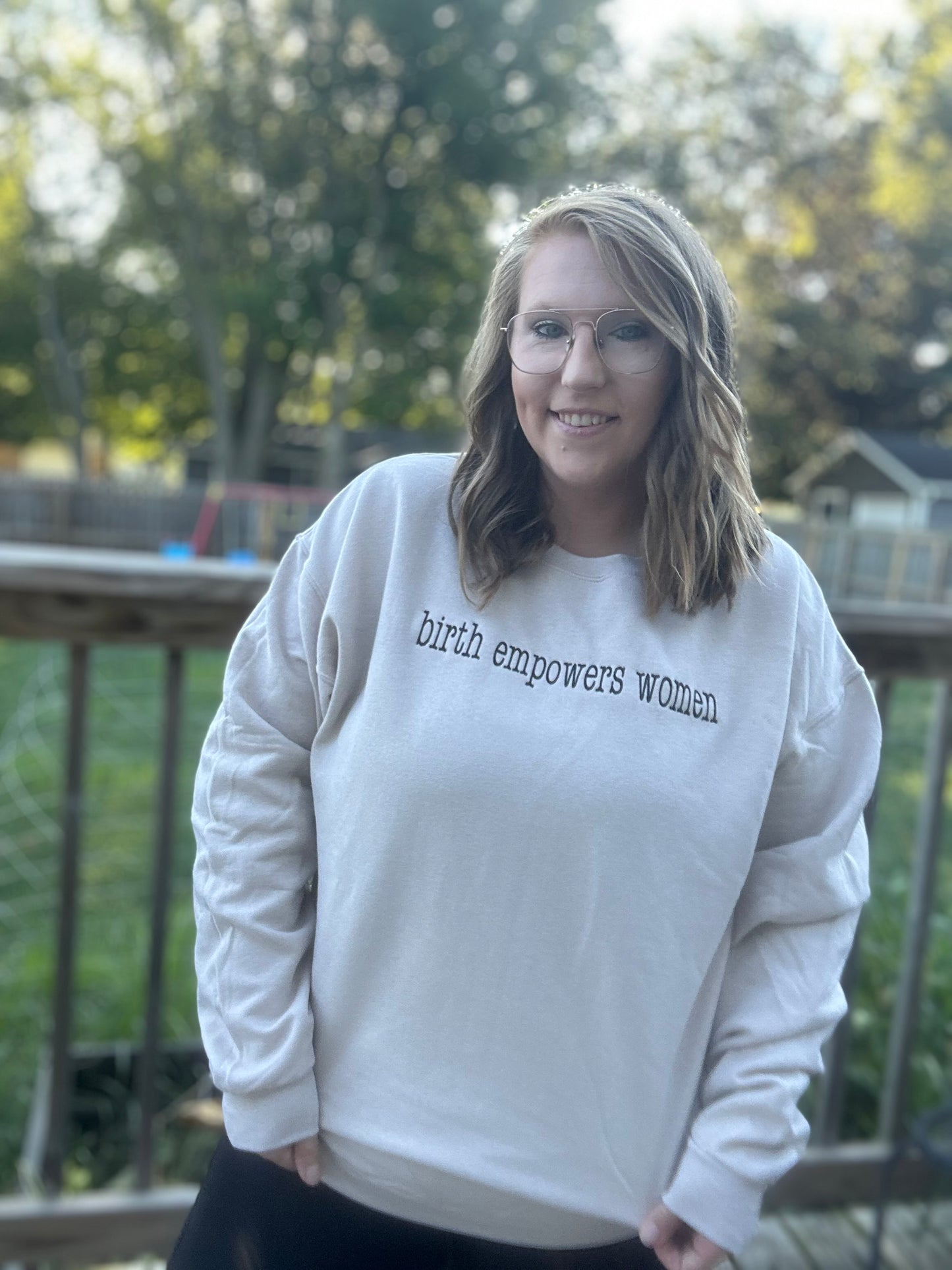 Birth empowers women embroidered sweatshirt