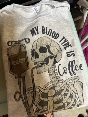 my blood type is coffee