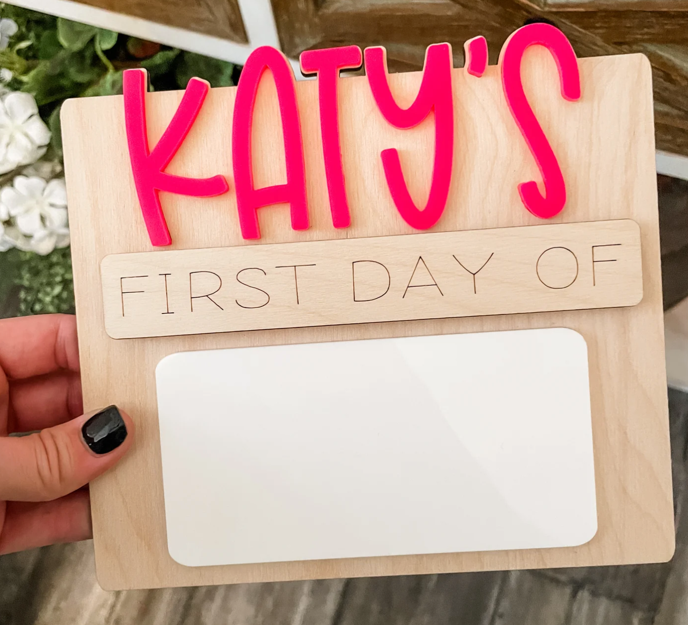 First Day/Last Day dry erase sign