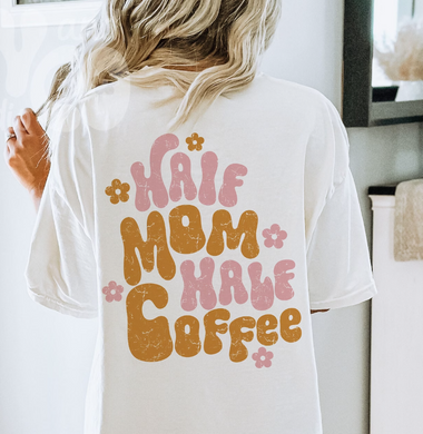 half mom half coffee