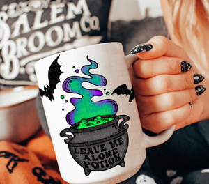 Leave me alone potion coffee cup