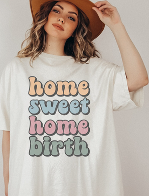 home sweet home birth