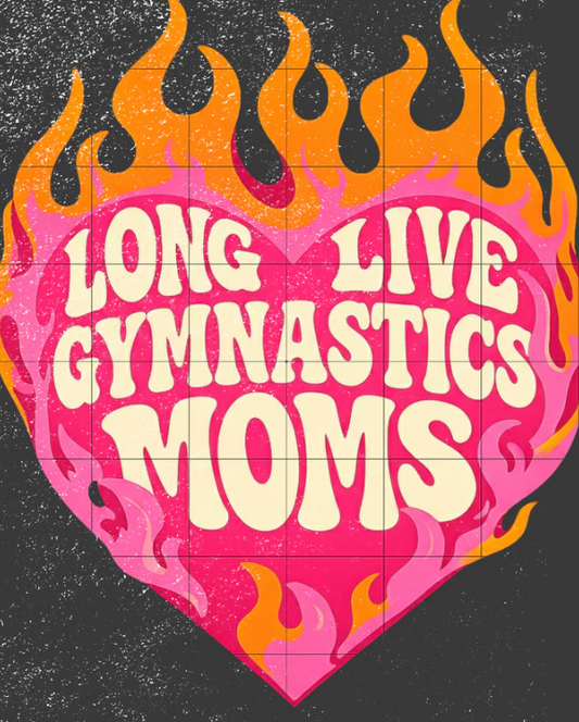 long live gymnastics moms