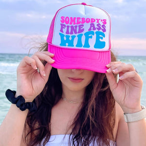 Somebody’s fine ass wife hat