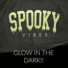 Load image into Gallery viewer, Spooky vibes- glow in the dark