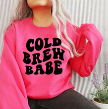 Load image into Gallery viewer, cold brew babe sweatshirt