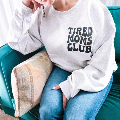 Tired moms club