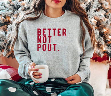better not pout sweater