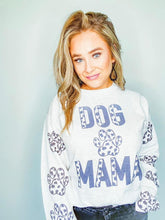 Load image into Gallery viewer, Dog mama sweatshirt