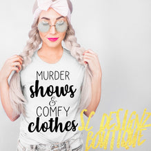 Load image into Gallery viewer, Murder shows &amp; comfy clothes