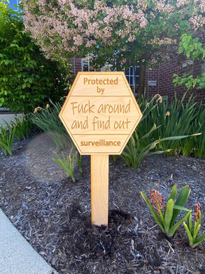 Fuck around and find out sign