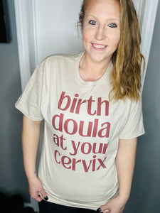 doula at your cervix.