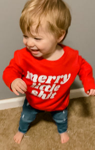 Merry little shit sweatshirt