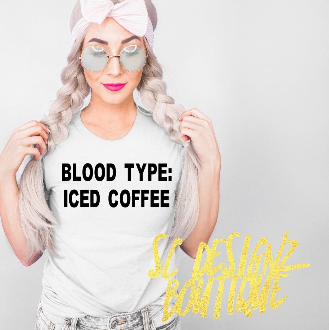 Blood Type: Iced Coffee